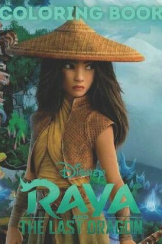 Cover of Raya And The Last Dragon Coloring Book