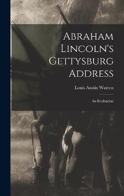 Book cover for Abraham Lincoln's Gettysburg Address; an Evaluation