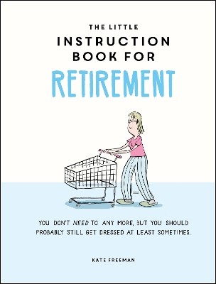 Book cover for The Little Instruction Book for Retirement