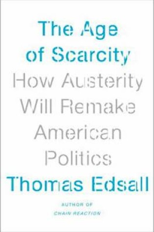 Cover of The Age of Scarcity