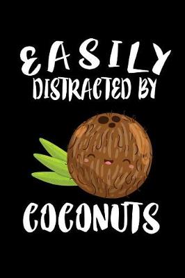 Book cover for Easily Distracted By Coconuts