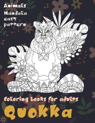 Book cover for Coloring Books for Adults Mandala Easy Pattern - Animals - Quokka