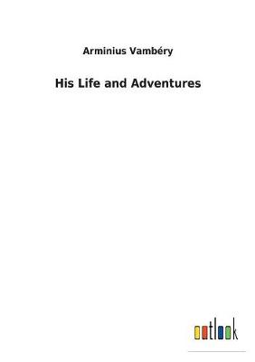 Book cover for His Life and Adventures