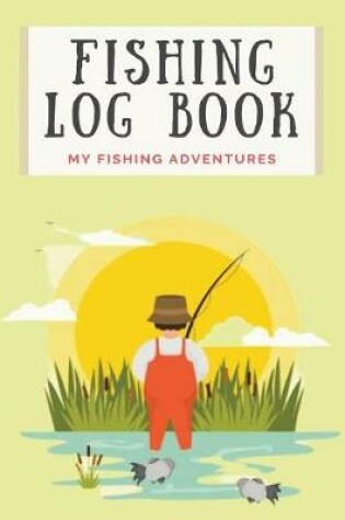 Cover of Fishing Log Book