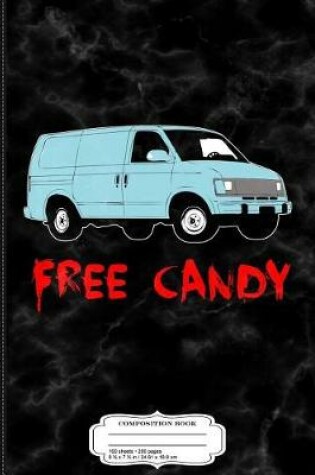 Cover of Free Candy Van Composition Notebook