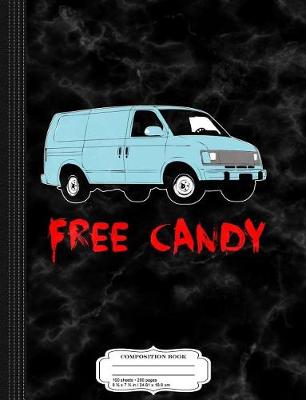 Book cover for Free Candy Van Composition Notebook