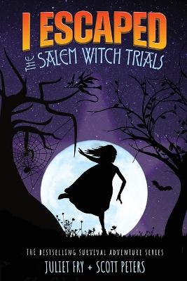 Book cover for I Escaped The Salem Witch Trials