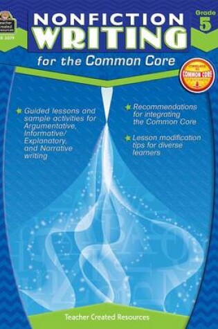 Cover of Nonfiction Writing for the Common Core Grade 5