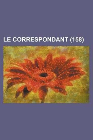 Cover of Le Correspondant (158)