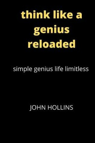 Cover of Think like a genius reloaded