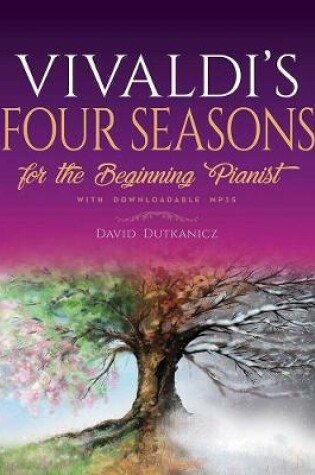 Cover of Vivaldi's Four Seasons for the Beginning Pianist