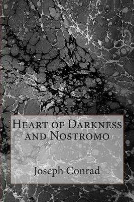 Book cover for Heart of Darkness and Nostromo