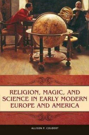 Cover of Religion, Magic, and Science in Early Modern Europe and America