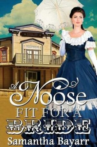 Cover of A Noose Fit for a Bride