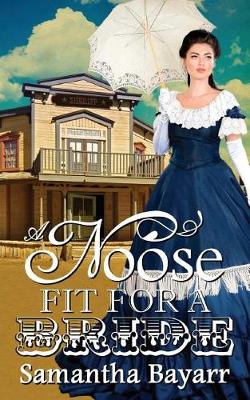 Cover of A Noose Fit for a Bride