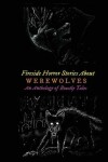 Book cover for Fireside Horror Stories About Werewolves