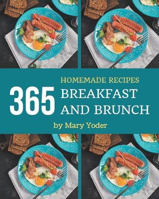 Book cover for 365 Homemade Breakfast and Brunch Recipes