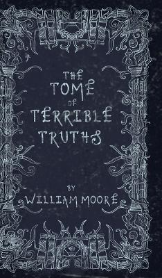 Book cover for The Tome of Terrible Truths