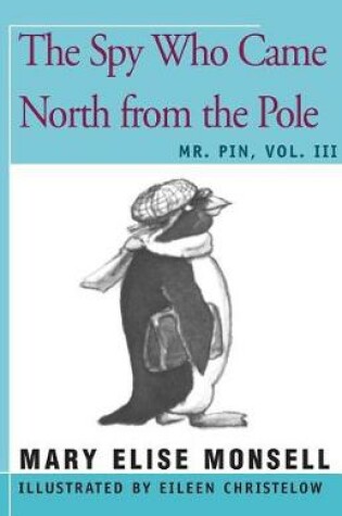 Cover of The Spy Who Came North from the Pole