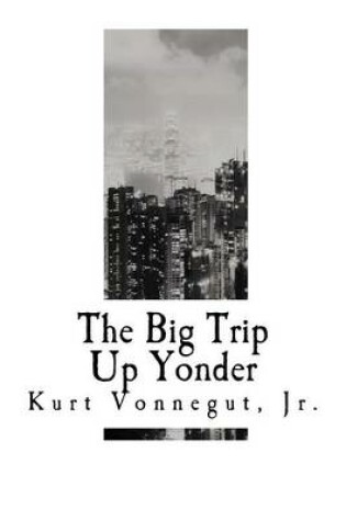 Cover of The Big Trip Up Yonder