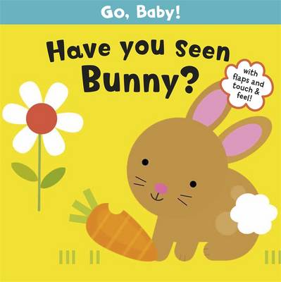 Cover of Have You Seen Bunny?