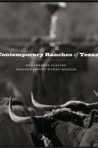 Cover of Contemporary Ranches of Texas