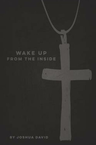 Cover of Wake Up from the Inside