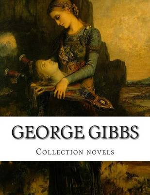 Book cover for George Gibbs, Collection novels