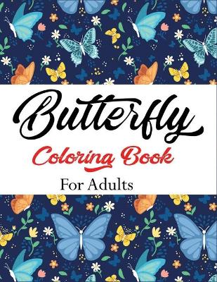 Book cover for Butterfly Coloring Book for Adults