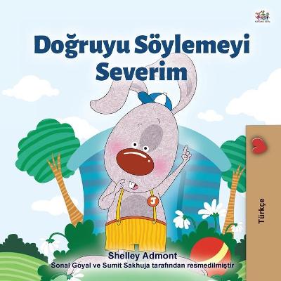 Book cover for I Love to Tell the Truth (Turkish Book for Kids)