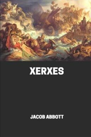 Cover of Xerxes Annotated illustartad edition