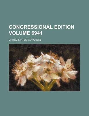 Book cover for Congressional Edition Volume 6941