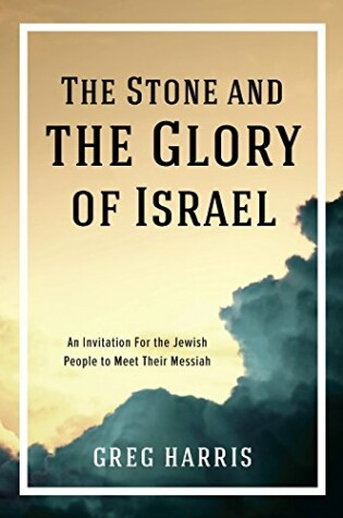 Cover of The Stone and the Glory of Israel