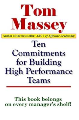 Book cover for Ten Commitments for Building High Performance Teams