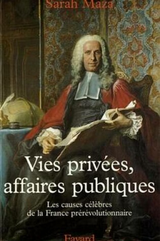 Cover of Vies Privees, Affaires Publiques