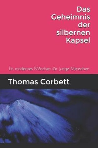 Cover of Das Geheimniss der silbernen Kapsel