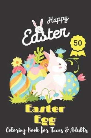 Cover of Easter Egg Coloring Book for Teens & Adults