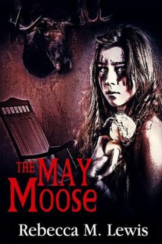 Cover of The May Moose