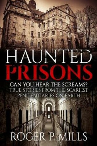 Cover of Haunted Prisons