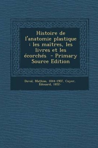 Cover of Histoire de L'Anatomie Plastique