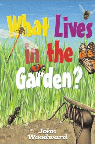 Cover of What Lives in the Garden?