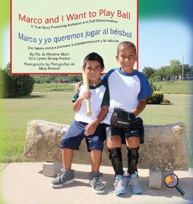 Cover of Marco and I Want To Play Ball/Marco y yo queremos jugar al béisbol