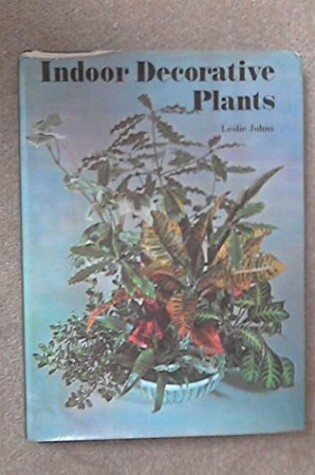 Cover of Indoor Decorative Plants