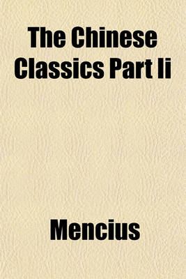 Book cover for The Chinese Classics Part II