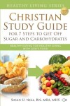 Book cover for Christian Study Guide for 7 Steps to Get Off Sugar and Carbohydrates