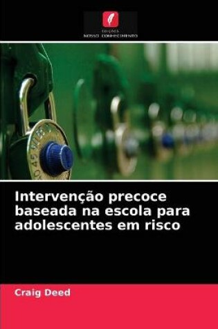 Cover of Intervenção precoce baseada na escola para adolescentes em risco