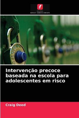 Book cover for Intervenção precoce baseada na escola para adolescentes em risco