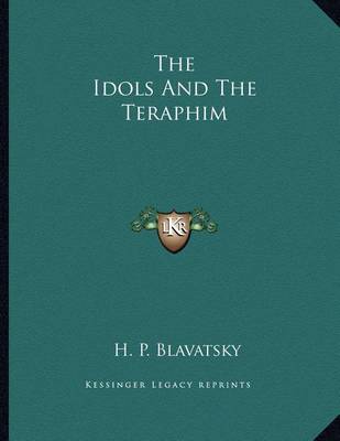 Book cover for The Idols and the Teraphim