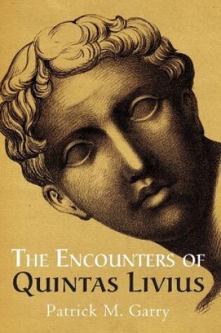 Cover of The Encounters of Quintas Livius