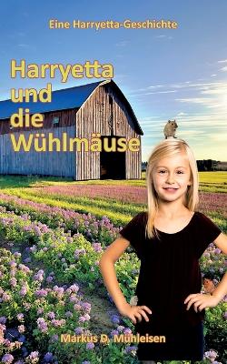 Book cover for Harryetta und die Wühlmäuse